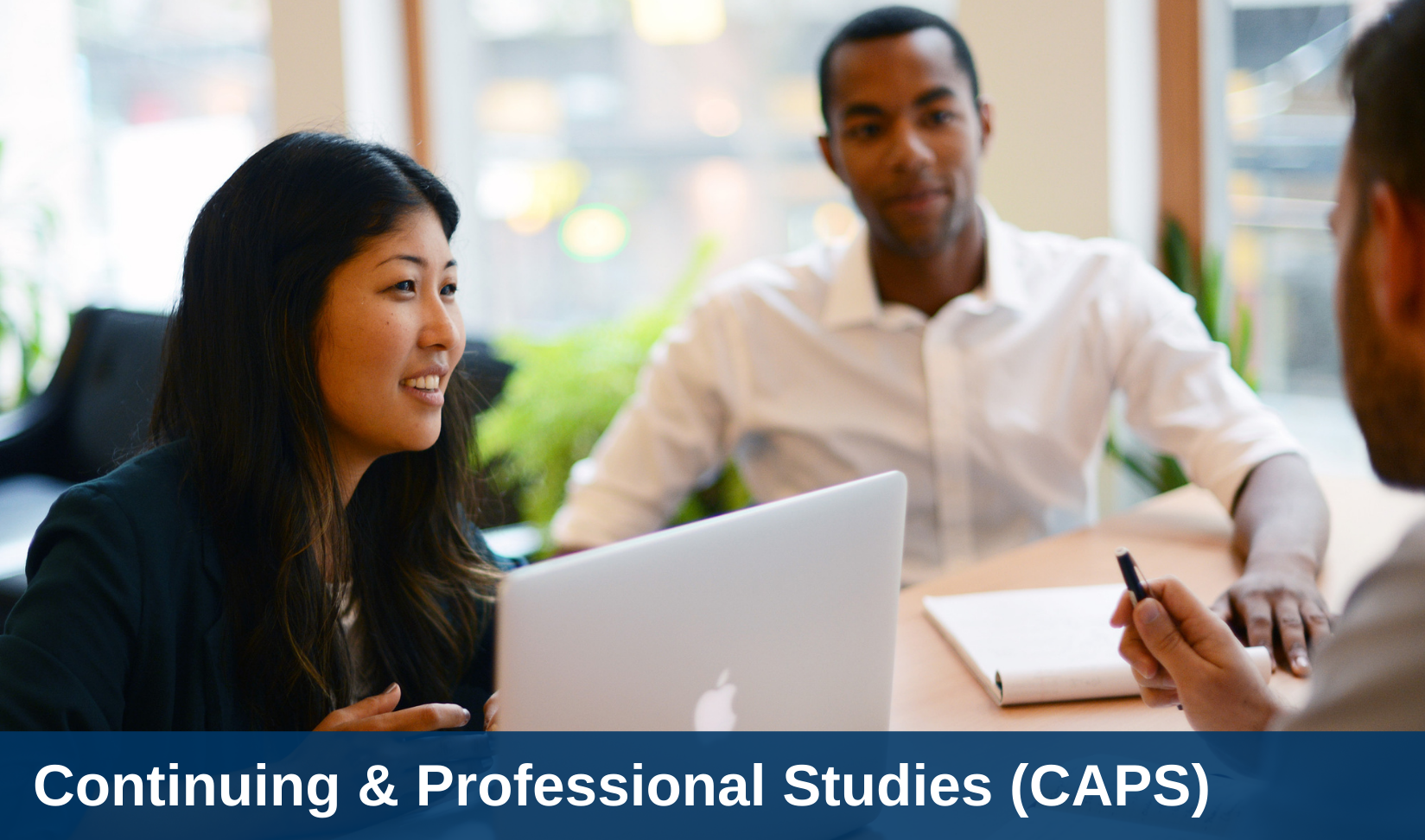 Continuing & Professional Studies (CAPS)