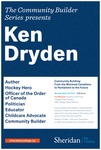 Community Builder Series: Ken Dryden by Sheridan Faculty of Applied Health & Community Studies