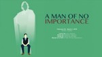 A Man of No Importance, February 19 - March 1, 2015 by Theatre Sheridan