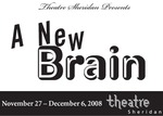 A New Brain, November 27 – December 6, 2008