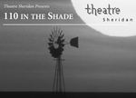 110 in the Shade, November 27 – December 8, 2007