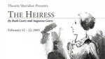 The Heiress, February 12 – 22, 2003