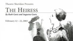 The Heiress, February 12 – 22, 2003 by Theatre Sheridan