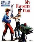 My Favorite Year, February 13 – March 1, 1997 by Theatre Sheridan