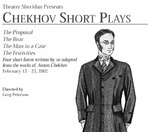 Chekhov Short Plays, February 13 – 23, 2002 by Theatre Sheridan