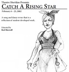 Catch a Rising Star, February 6 – 23, 2002