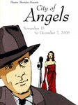 City of Angels, November 15 – December 2, 2000 by Theatre Sheridan