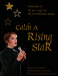 Catch a Rising Star, March 5 – 7, 1999 by Theatre Sheridan