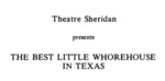 The Best Little Whorehouse in Texas, November 19 – December 6, 1986 by Theatre Sheridan