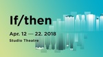 If/Then, April 12 – 22, 2018 by Theatre Sheridan