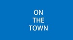 On the Town, February 12 – 24, 2019 by Theatre Sheridan