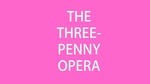 The Three-Penny Opera, November 29 – December 9, 2018