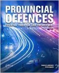 Provincial Offences: Essential Tools for Law Enforcement, 5th Edition