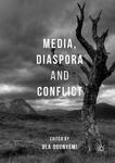 Diaspora Media Role in Conflict and Peace Building from the Perspectives of Somali Diaspora in Canada