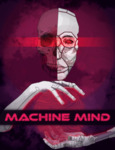 Machine Mind